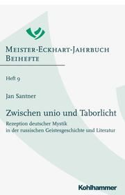 Zwischen unio und Taborlicht Santner, Jan 9783170445147