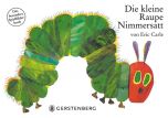 Die kleine Raupe Nimmersatt Carle, Eric 9783836942317