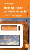 Wenn der Himmel gute Nachricht sendet - eBook